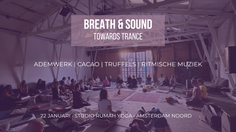 Breath & Sound | Towards Trance – Adem, truffel, cacao op live muziek