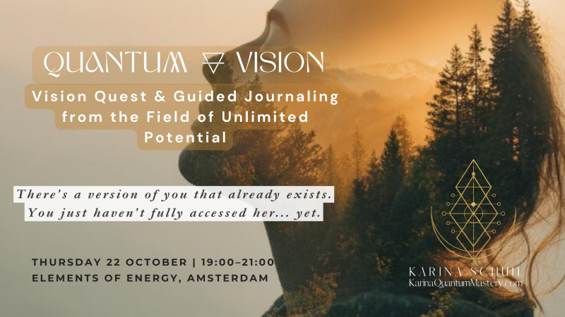 Quantum Vision - Vision Quest & Journaling Into Unlimited Potential