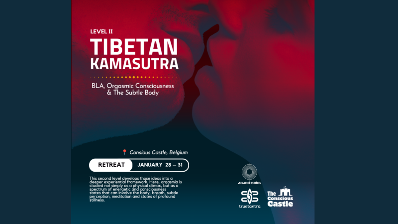 TIBETAN KAMASUTRA - Level II | From Intimacy to Supra-Consciousness