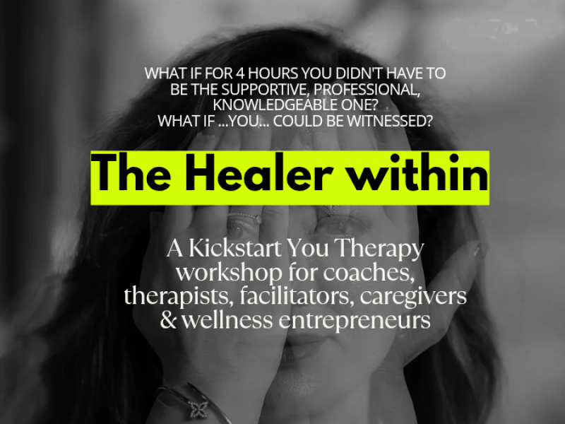 The Healer within - a workshop for people who hold space for a living