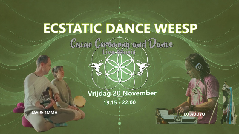 Cacao Ceremony with live music and Dance - JAY, EMMA & DJ AUDYO