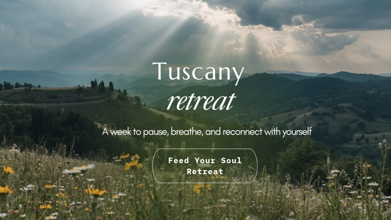 Feed Your Soul Toscany Retreat