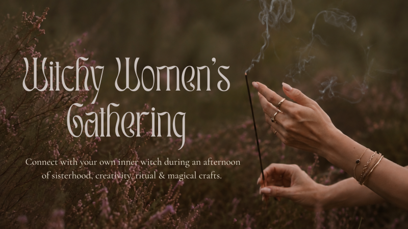 The Inner Witch - A Magical Autumn Women's Gathering