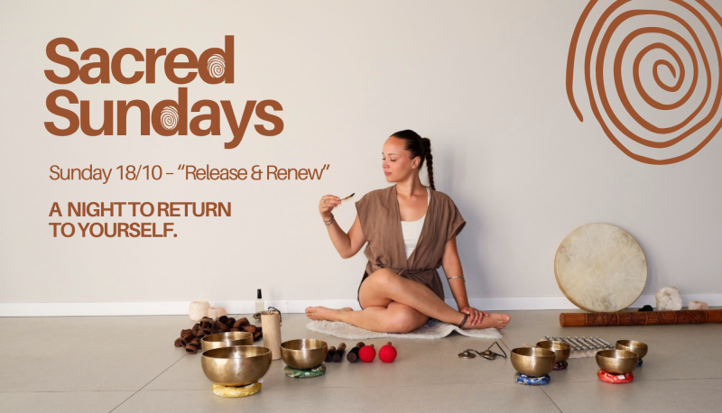 Sacred Sundays ꩜ Release & Renew