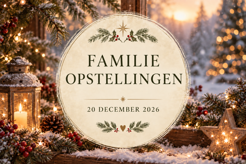 Familieopstellingen Den Bosch | Kleinschalige opstellingenmiddag