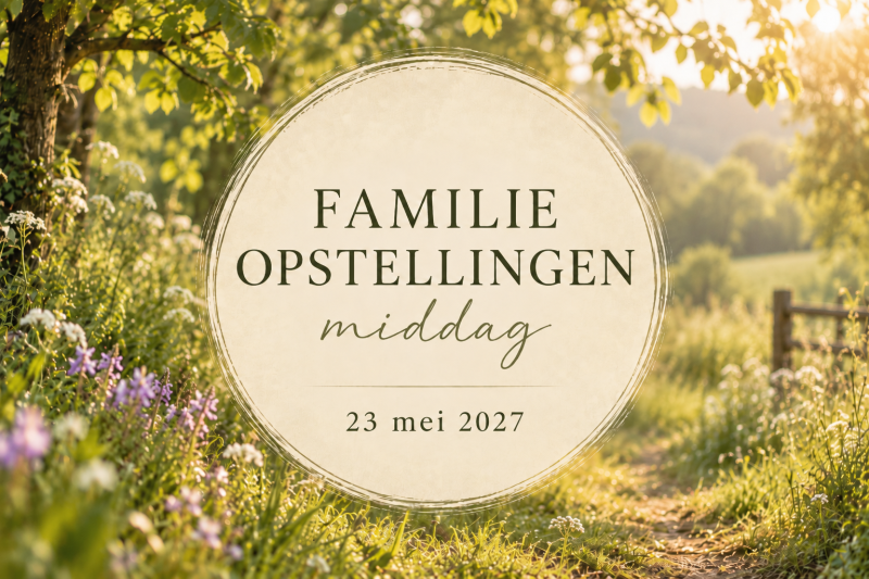 Familieopstellingen Den Bosch | Kleinschalige opstellingenmiddag