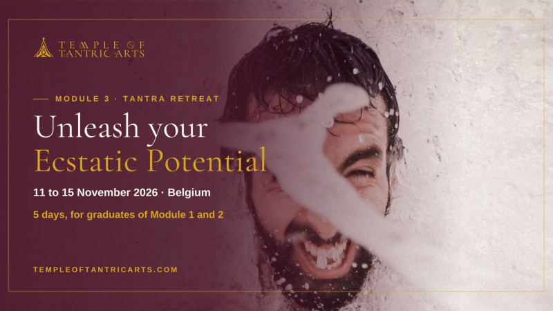 Module 3: "Unleash your Ecstatic Potential" Tantra Retreat