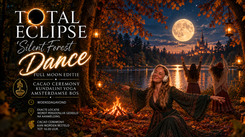 Full Moon - SilentForestDance | Amsterdamse Bos | Yoga.Cacao&Dans