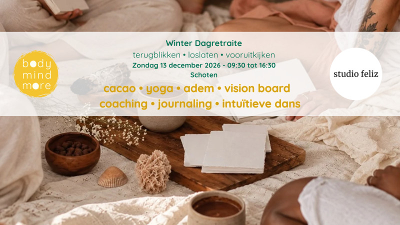 Winter Dagretraite  - Cacao ceremonie, 1-Dags retraite, Mindfulness