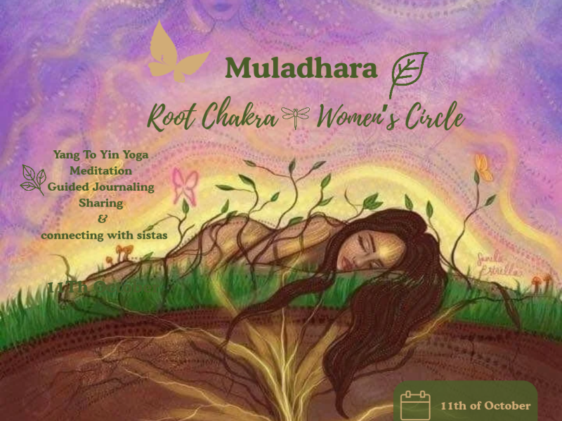 Muladhara * Root Chakra Women’s Circle