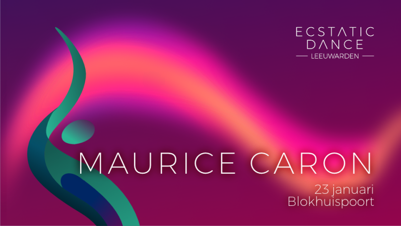Ecstatic Dance Leeuwarden | Maurice Caron