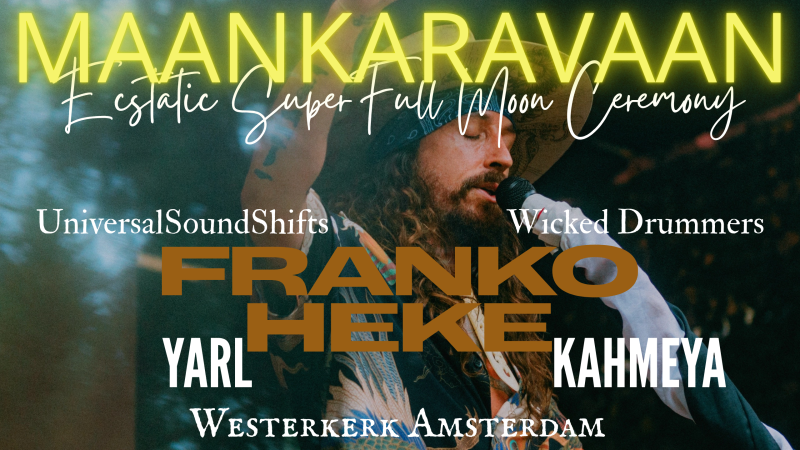 MAANKARAVAAN - Super Full Moon - Westerkerk Amsterdam - Cacao ceremonie, Volle Maan, Ecstatic Dance