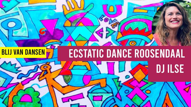 Ecstatic Dance Roosendaal  DJ Ilse