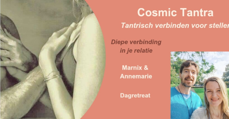 Cosmic Tantra - Tantrisch verbinden in je relatie - voor stellen