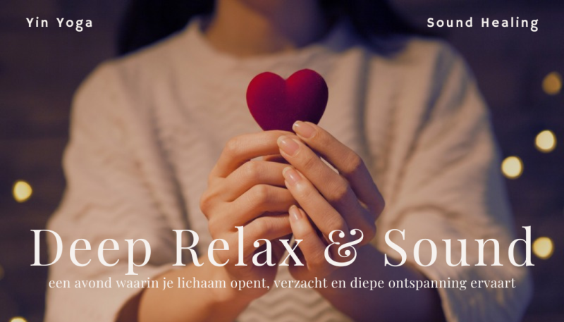 Deep Relax & Sound | Yin Yoga & Soundhealing
