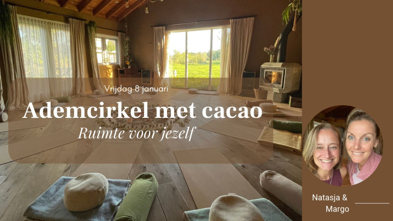 Verbonden ademcirkel met cacao |  Adem & Intentie