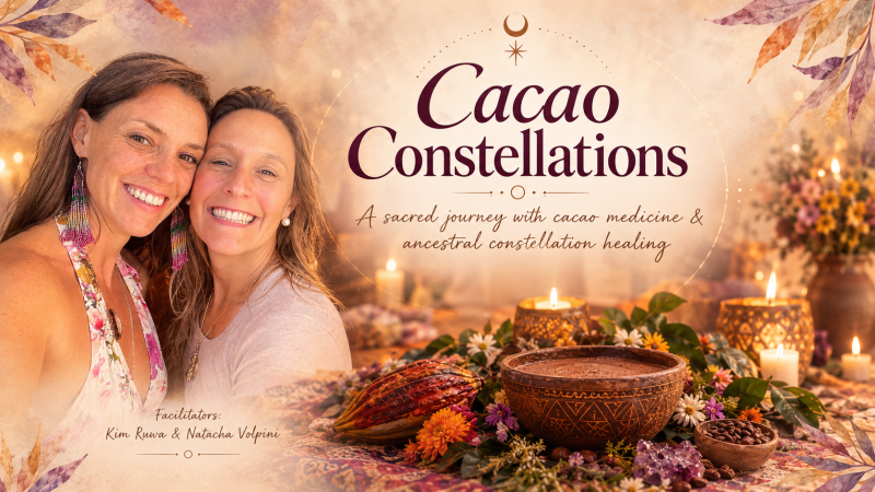 Cacao Constellations - Cérémonie de cacao, Constellations familiales, Travail systémique