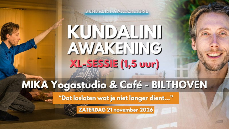 Kundalini Awakening (Kundalini Activatie) Sessie 21 november Bilthoven