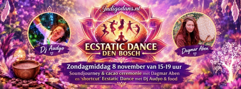 Soundjourney, cacao ceremonie & Ecstatic Dance met Dj Audyo