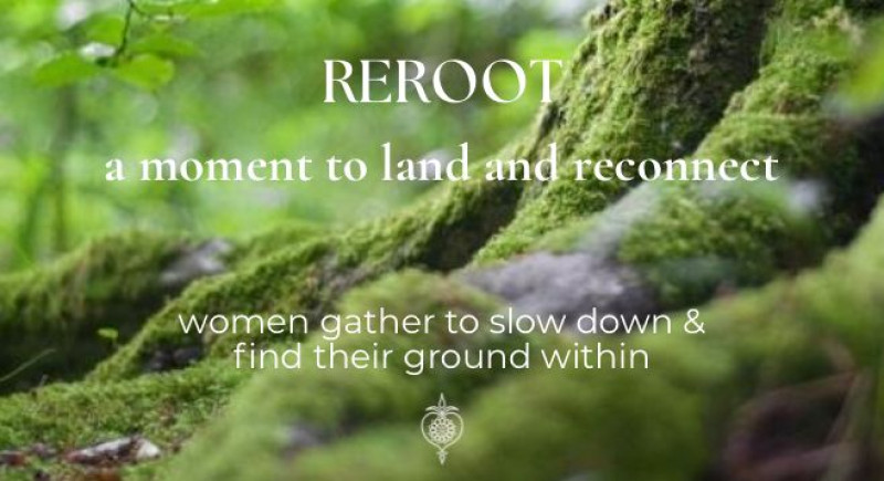 Reroot - Women's gathering