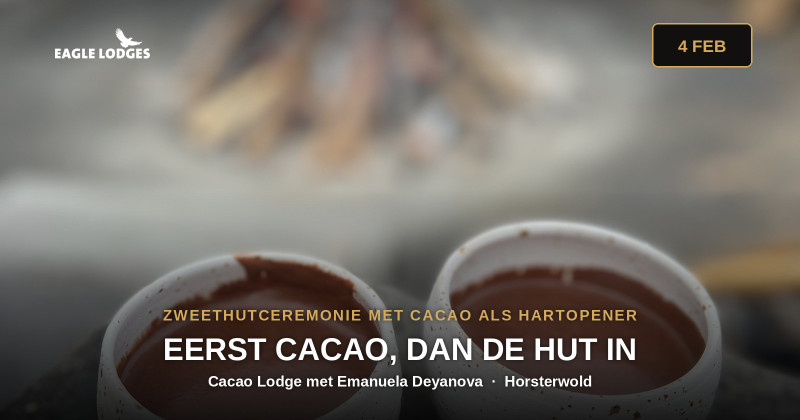 Cacao Lodge: Zweethutceremonie voorafgegaan door Cacao (gemengd M / V)