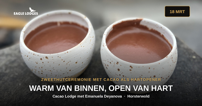 Cacao Lodge: Zweethutceremonie voorafgegaan door Cacao (gemengd M / V) - Zweethut, 1-Dags retraite, Cacao ceremonie