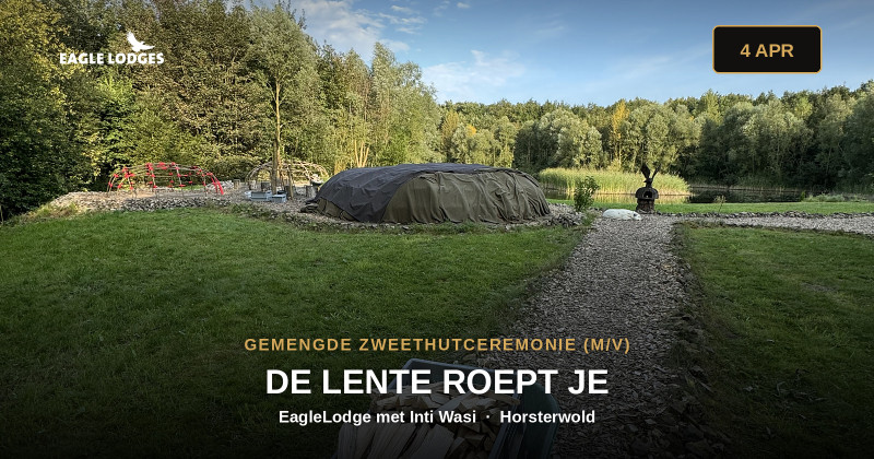 EagleLodge: Zweethutceremonie (gemengd M / V) - Zweethut, 1-Dags retraite, Ritueel