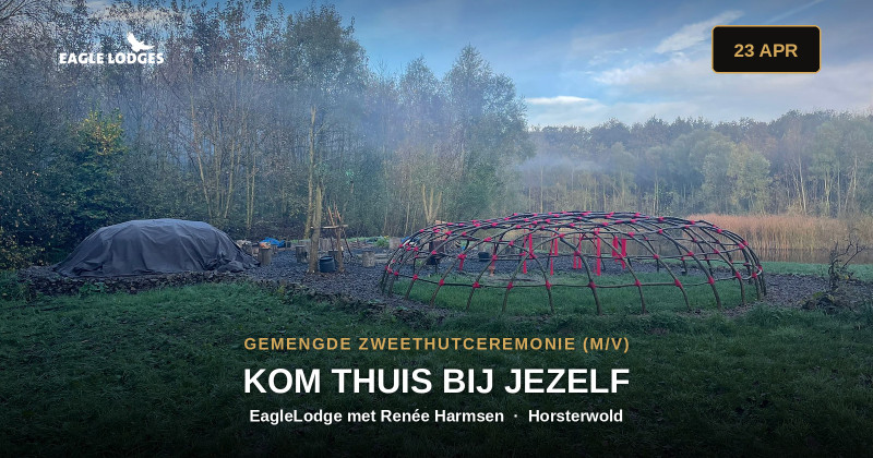 EagleLodge: Zweethutceremonie (gemengd M / V) - Zweethut, 1-Dags retraite, Ritueel