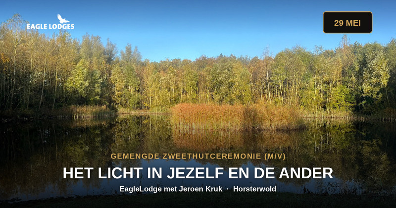 EagleLodge: Zweethutceremonie (gemengd M / V) - Zweethut, 1-Dags retraite, Ritueel