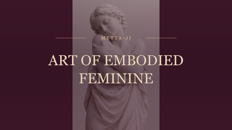 Art of Embodied Feminine · tantra privéles voor vrouwen (op afspraak)