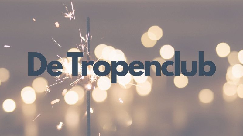 Tropenclub Nieuwjaarsspecial voor moeders - Hello 2027!