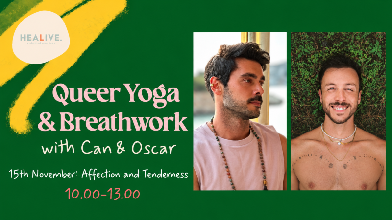 Queer Yoga & Breathwork with Can & Oscar #6: embodied affection