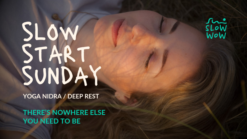 Slow Start Sunday