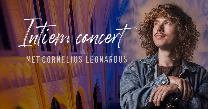 Intiem concert met Cornelius Leonardus  - Musique live, Performance, Concert allongé