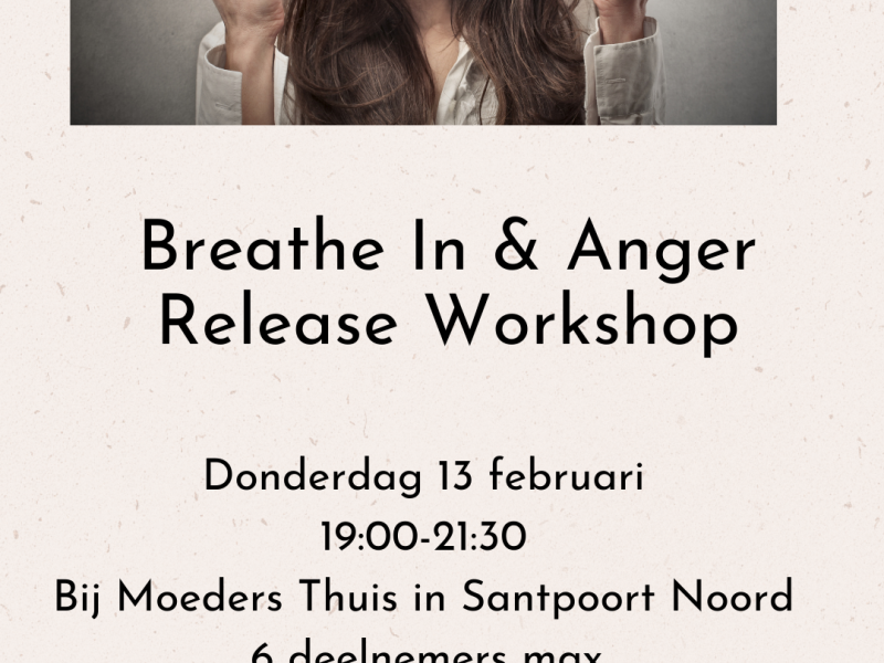Breathe In & Anger Release workshop - Lichaamswerk, Ademwerk, Overige Workshops