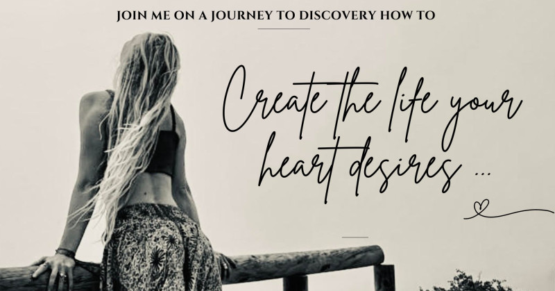 Creating the life your HEART desires 💛
