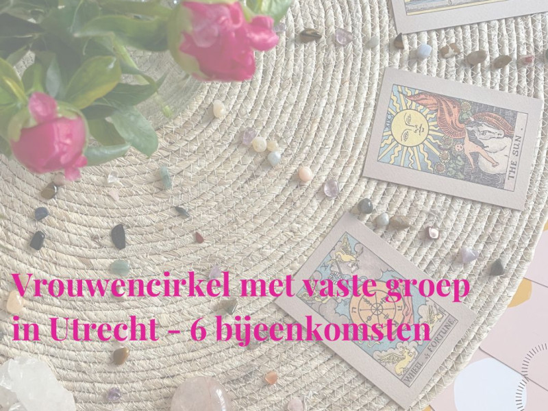 Vrouwencirkel Utrecht - 6 bijeenkomsten - Cacao ceremonie, Vrouwencirkels