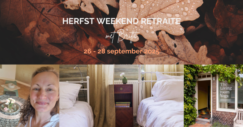 Vrouwen Herfst Weekend Retraite - Meerdaagse retraites, Yoga, Ayurveda