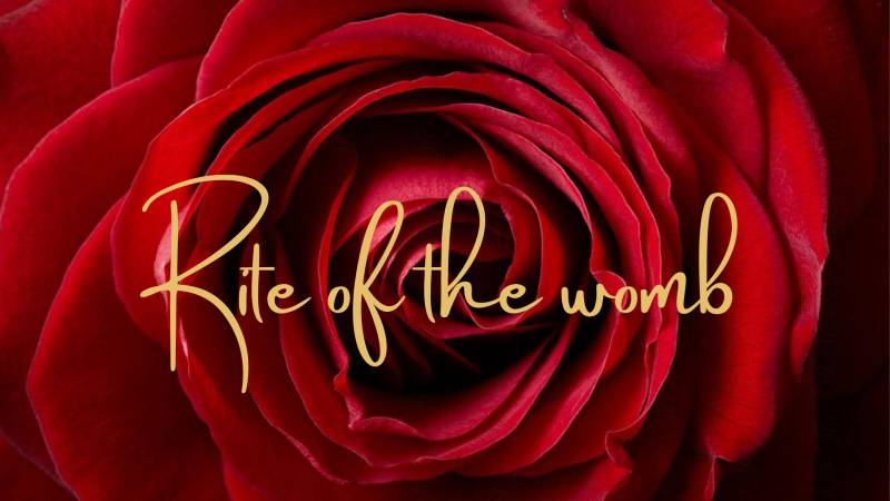 Rite of the womb ceremonie