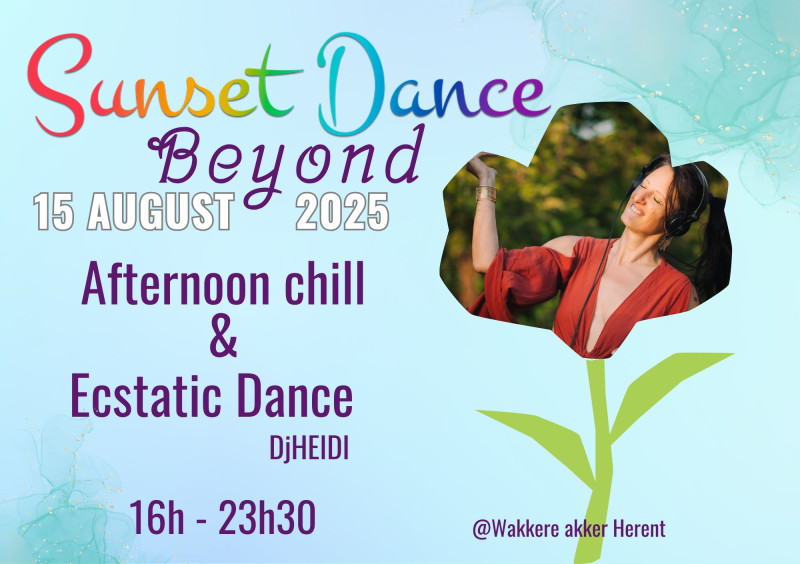 Ecstatic Dance Beyond DjHeidi - @wakkere akker Herent