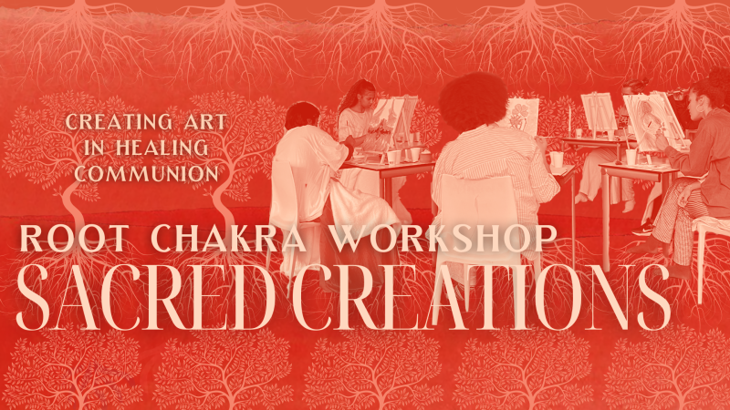 Sacred Creations: ROOT CHAKRA - Creativiteit, Healing, Persoonlijke Ontwikkeling