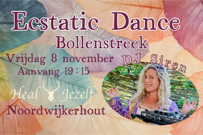 Ecstatic Dance Bollenstreek - Ecstatic Dance, 5Ritmes, Dansen in verbinding