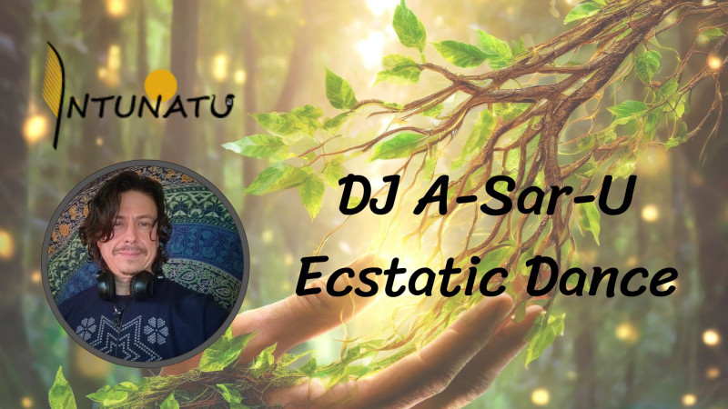 Intunatu Ecstatic Dance - Ecstatic Dance, Danse consciente, Danse libre