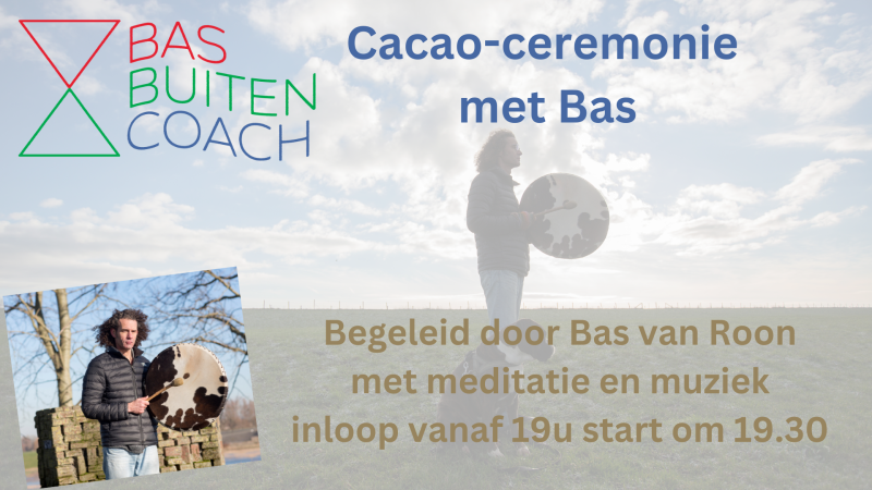 cacao-ceremony met Bas