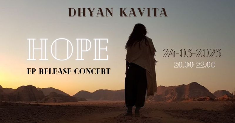 Dhyan Kavita EP Release Concert HOPE - Concert, Live muziek, Storytelling