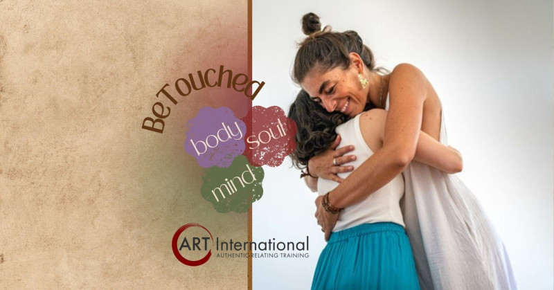 The ART of Being Human - Level 1 Authentic Relating Training