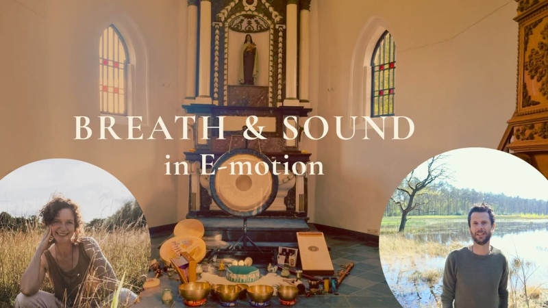 Breath & Sound in E-Motion (namiddag) - Cercle de respiration, Voyage sonore-bain sonore, Travail corporel