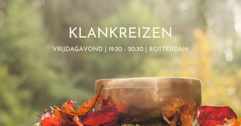 Klankreis Rotterdam  - Singing Bowls, Sound Journey, Meditation