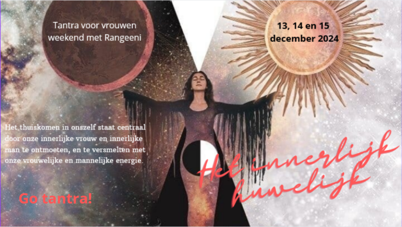 Tantra voor vrouwenweekend 'Het Innerlijk huwelijk'