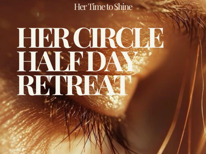 HER Circle Halfday Retreat